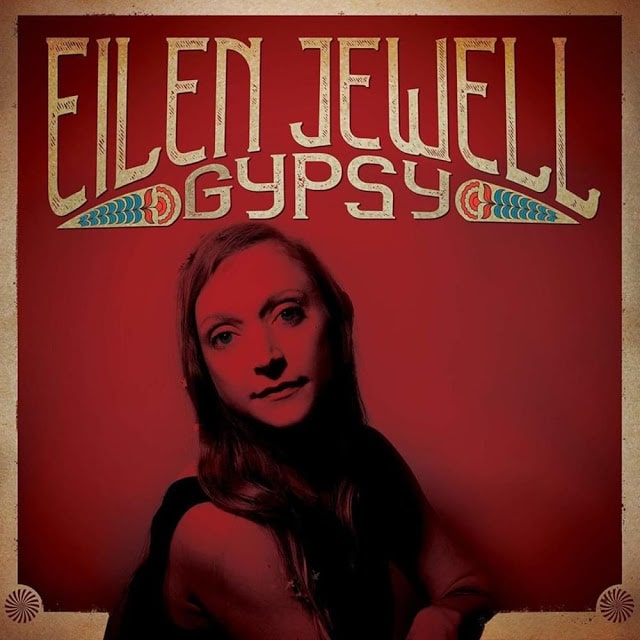 המלצה לאלבום קאנטרי רוק-אמריקנה מקורי: (2019) Eilen Jewell - Gypsy