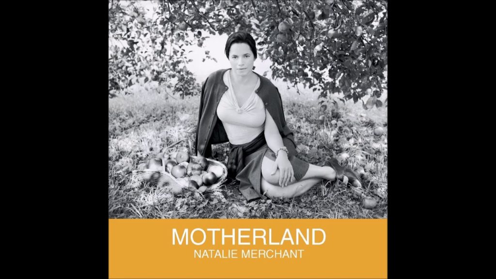 המלצה לאלבום פולק רוק שקט: Natalie Merchant - Motherland (2001)