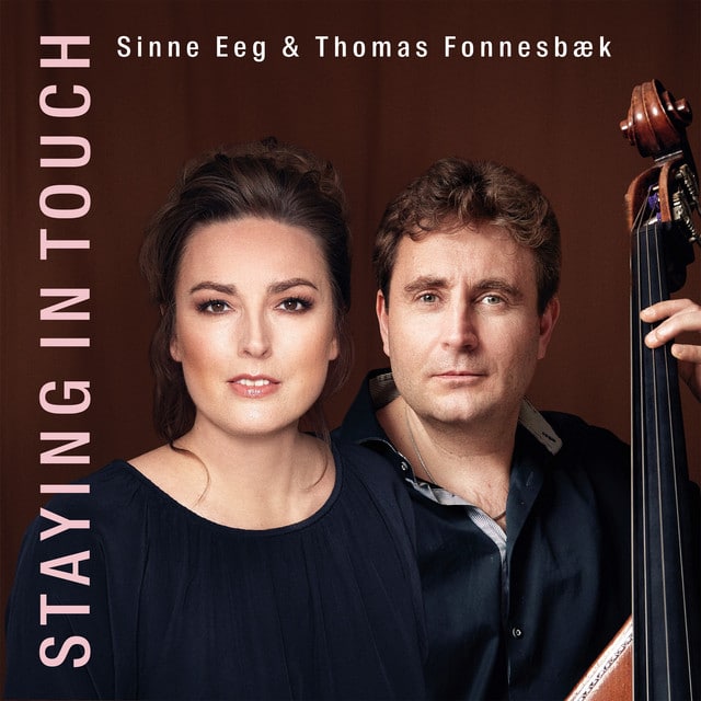 Sinne Eeg & Thomas Fonnesbaek - Staying in Touch