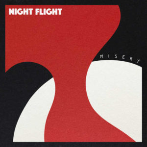 Night Flight - Misery
