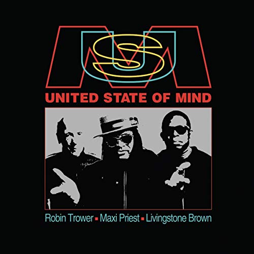 Robin Trower, Maxi Priest & Livingstone Brown - United State of Mind