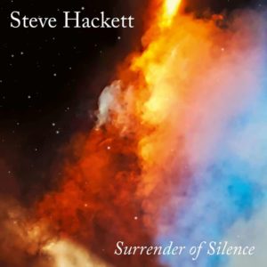 Steve Hackett – Surrender of Silence