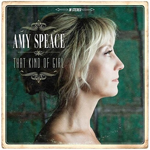 Amy Speace -  That Kind of Girl
