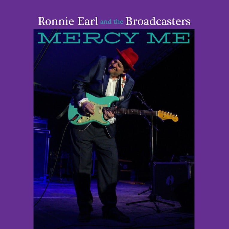 Ronnie Earl & The Broadcasters – Mercy Me