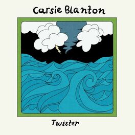 Carsie Blanton - Twister