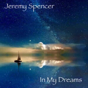 Jeremy-Spencer-In-My-Dreams