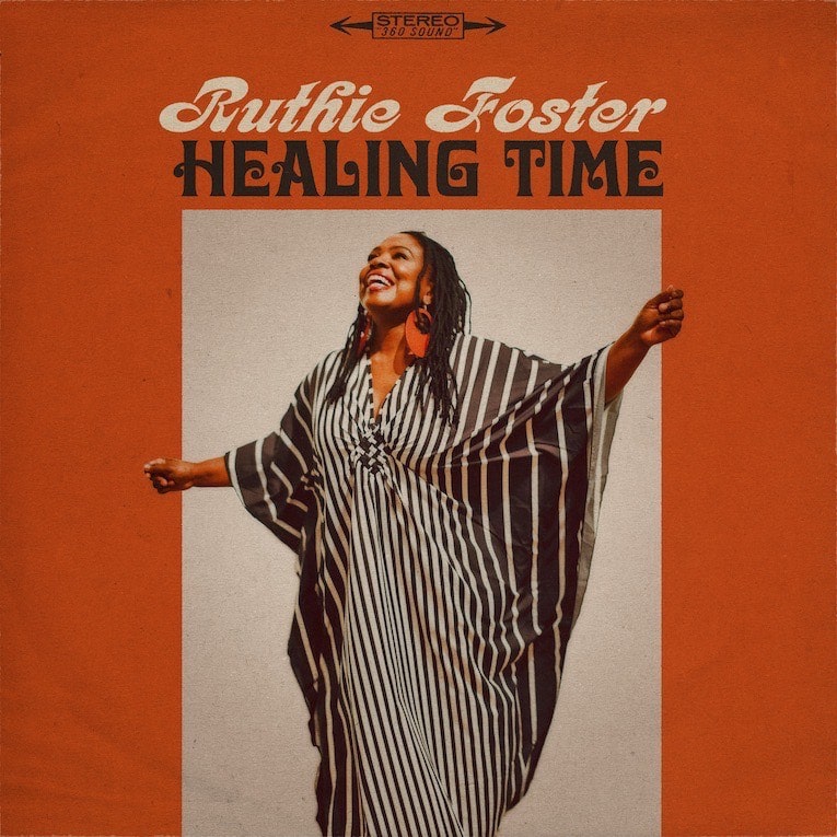 Ruthie Foster – Healing Time