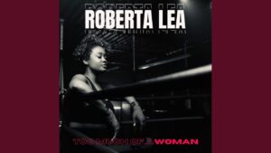 Roberta Lea feat. Jackie Venson - Too Much Of A Woman
