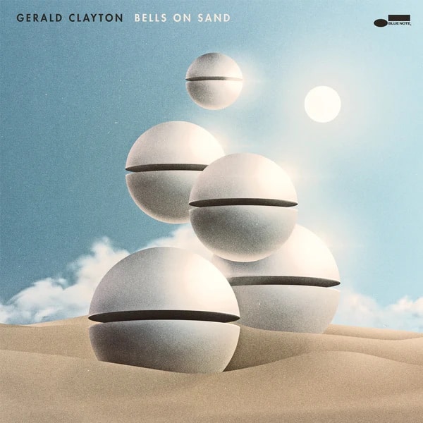 מוזיקת ג׳אז מודרנית: Gerald Clayton - Bells On Sand