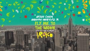 Video Thumbnail: Avishai Cohen & Abraham Rodriguez JR - Fly Me To The Moon (from the upcoming album "Iroko")