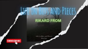 Video Thumbnail: RIKARD FROM - Life in Bits and Pieces | SOLO PIANO