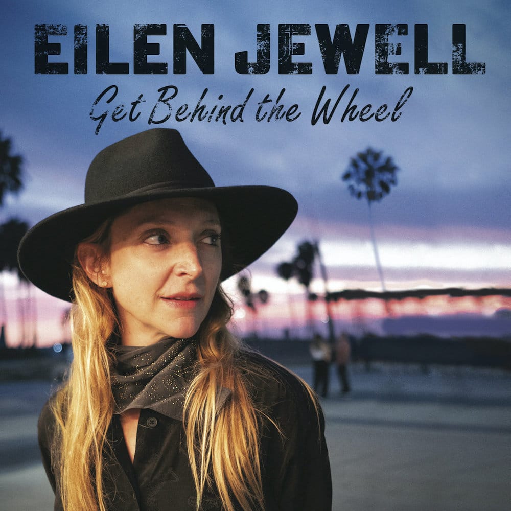 אלבום השבוע של מוזיקת קאנטרי ואינדי: Eilen Jewell – Get Behind the Wheel