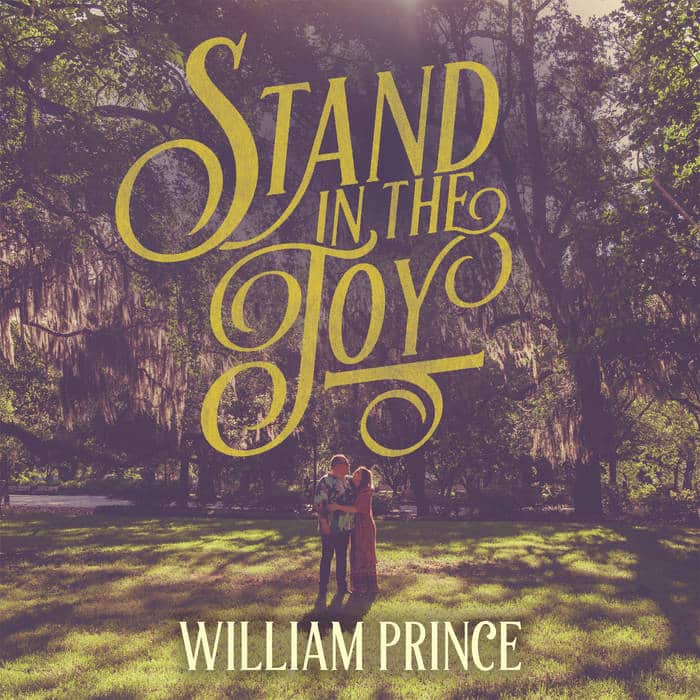 מוזיקת קאנטרי ואינדי: William Prince - Stand in the Joy