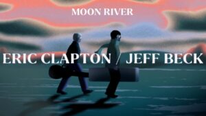 Video Thumbnail: Eric Clapton / Jeff Beck - Moon River (Official Music Video)