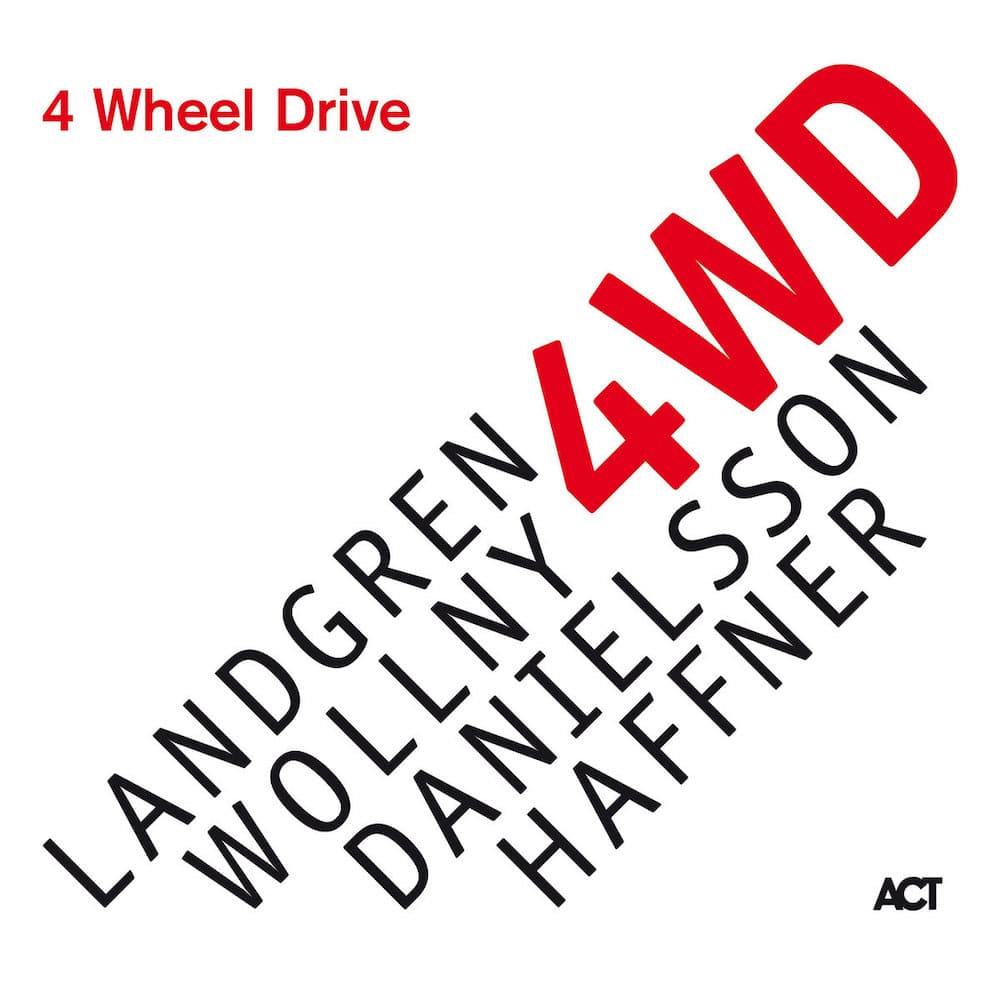 ג׳אז חלק: Nils Landgren, Michael Wollny, Lars Danielsson & Wolfgang Haffner - 4 Wheel Drive