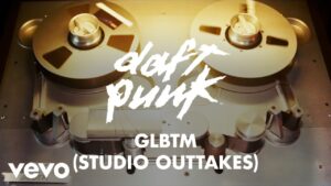Video Thumbnail: Daft Punk - GLBTM (Studio Outtakes) (Official Audio)