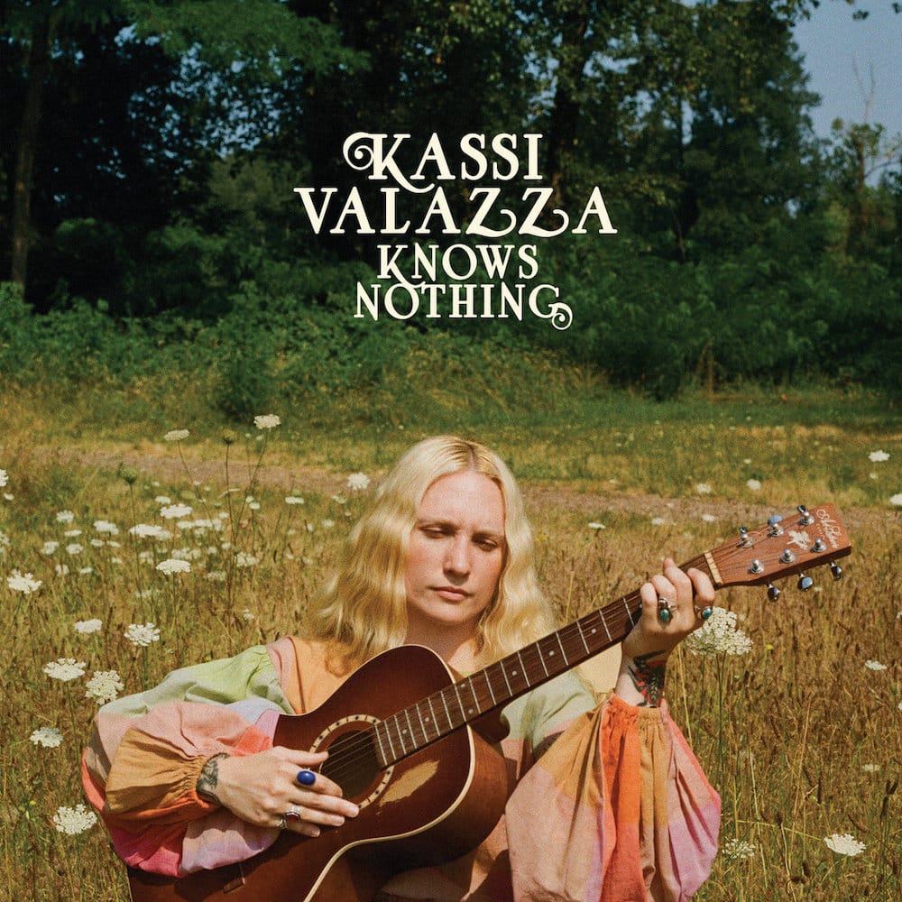 אלבום השבוע של מוזיקת קאנטרי: Kassi Valazza – Kassi Valazza Knows Nothing