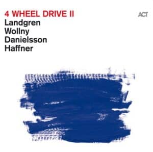 Nils Landgren 4 wheels drive II