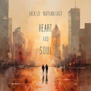 Jack-Lee-Nathan-East-Heart-and-Soul