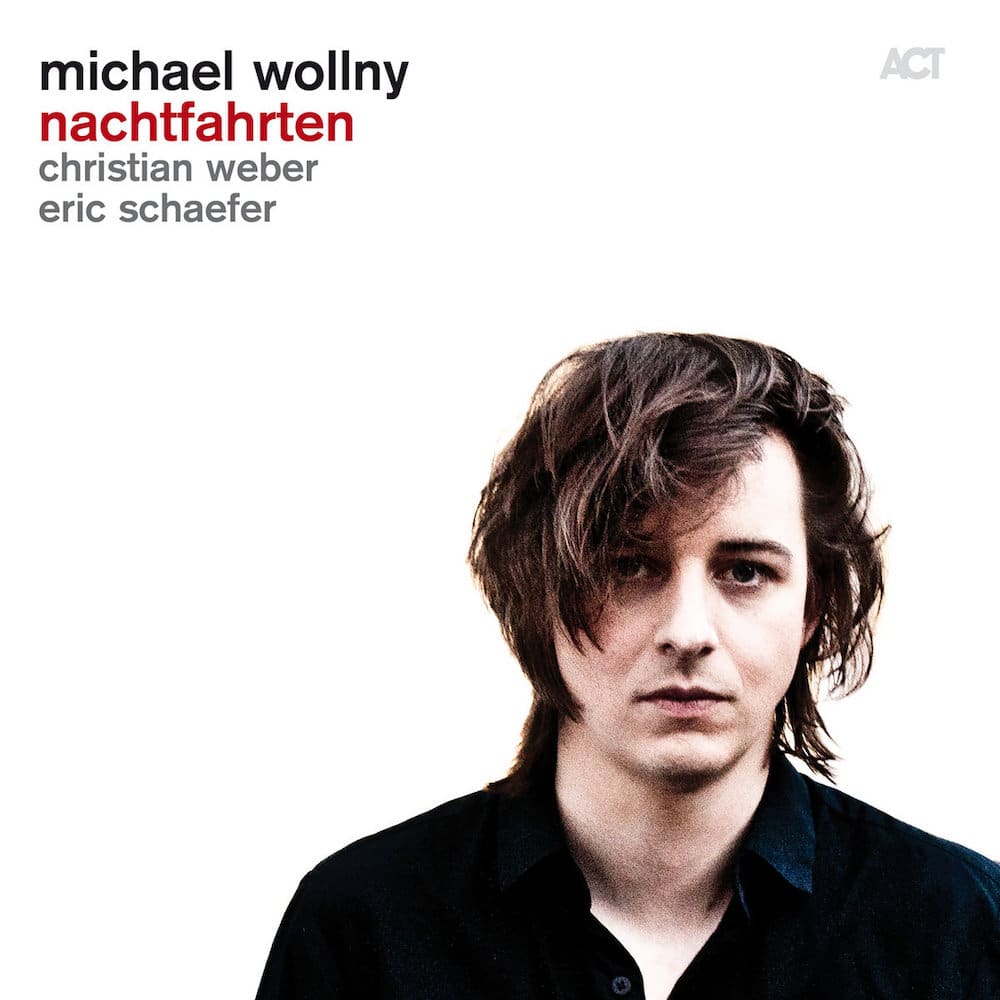 מוזיקת ג׳אז חלק Michael Wollny, Eric Schaefer & Christian Weber - Nachtfahrten
