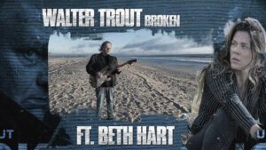 Video Thumbnail: Walter Trout feat. Beth Hart - Broken (Official Lyric Video)