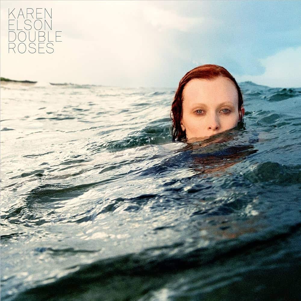 10 אלבומים של זמרות פופ שאתם חייבים להכיר: Karen Elson - Double Roses