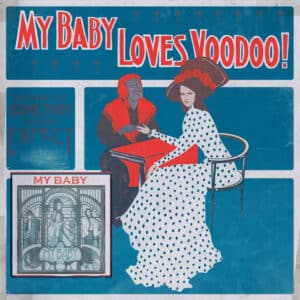 My-Baby-Loves-Voodoo