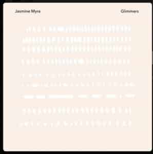 Jasmine Myra - Glimmers