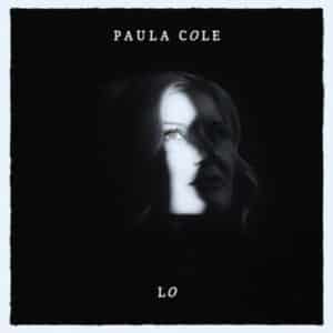 אלבום השבוע של זמרות שכדאי להכיר: Paula Cole – Lo