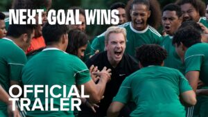 Video Thumbnail: NEXT GOAL WINS | Official Trailer | Searchlight Pictures