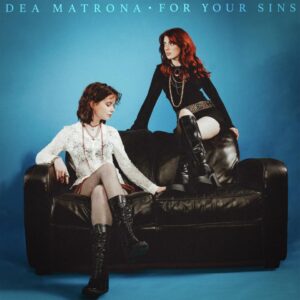 Dea-Matrona-For-Your-Sins