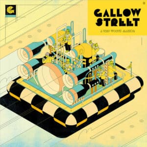 Gallowstreet-A-Trip-Worth-Making