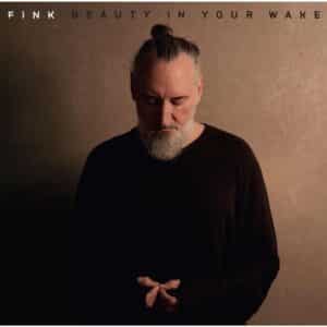 אלבום השבוע של אומנים וותיקים: Fink - Beauty In Your Wake