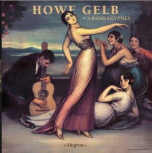 Howe Gelb & a Band of Gypsies - Alegrías