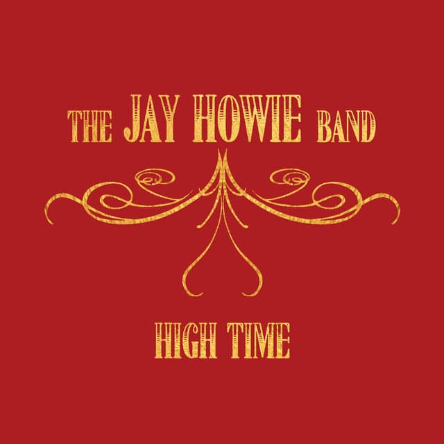מוזיקת רוק ובלוז: Jay Howie – High Time