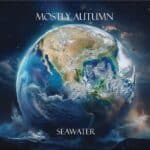 אלבום השבוע של מוזיקת רוק ובלוז: Mostly Autumn - Seawater