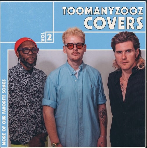 מוזיקה אינסטרומנטלית: Too Many Zooz - Covers Vol. 2