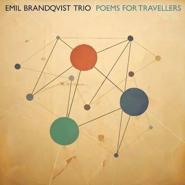 מוזיקת ג׳אז מגוונת: Emil Brandqvist Trio - Poems for Travellers