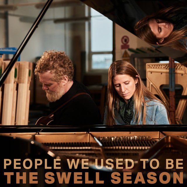 The Swell Season - People We Used To Be