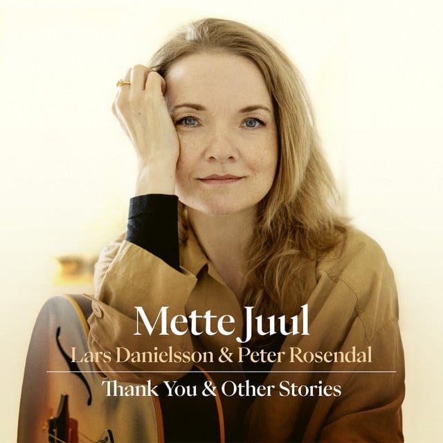 זמרות כותבות: Mette Juul - Thank You & Other Stories
