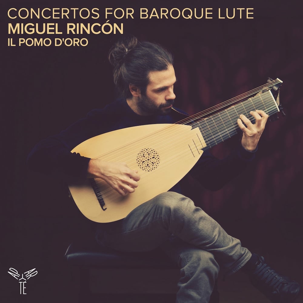 מוזיקה אינסטרומנטלית מגוונת: Miguel Rincón, Il Pomo d'Oro - Concertos for Baroque Lute