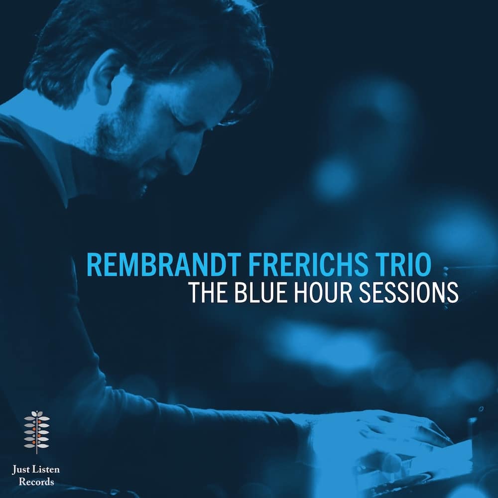 מוזיקה אינסטרומנטלית מגוונת: Rembrandt Frerichs Trio - The Blue Hour Sessions