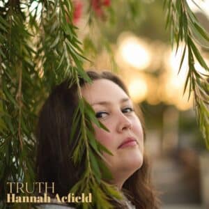 Hannah Acfield - Truth
