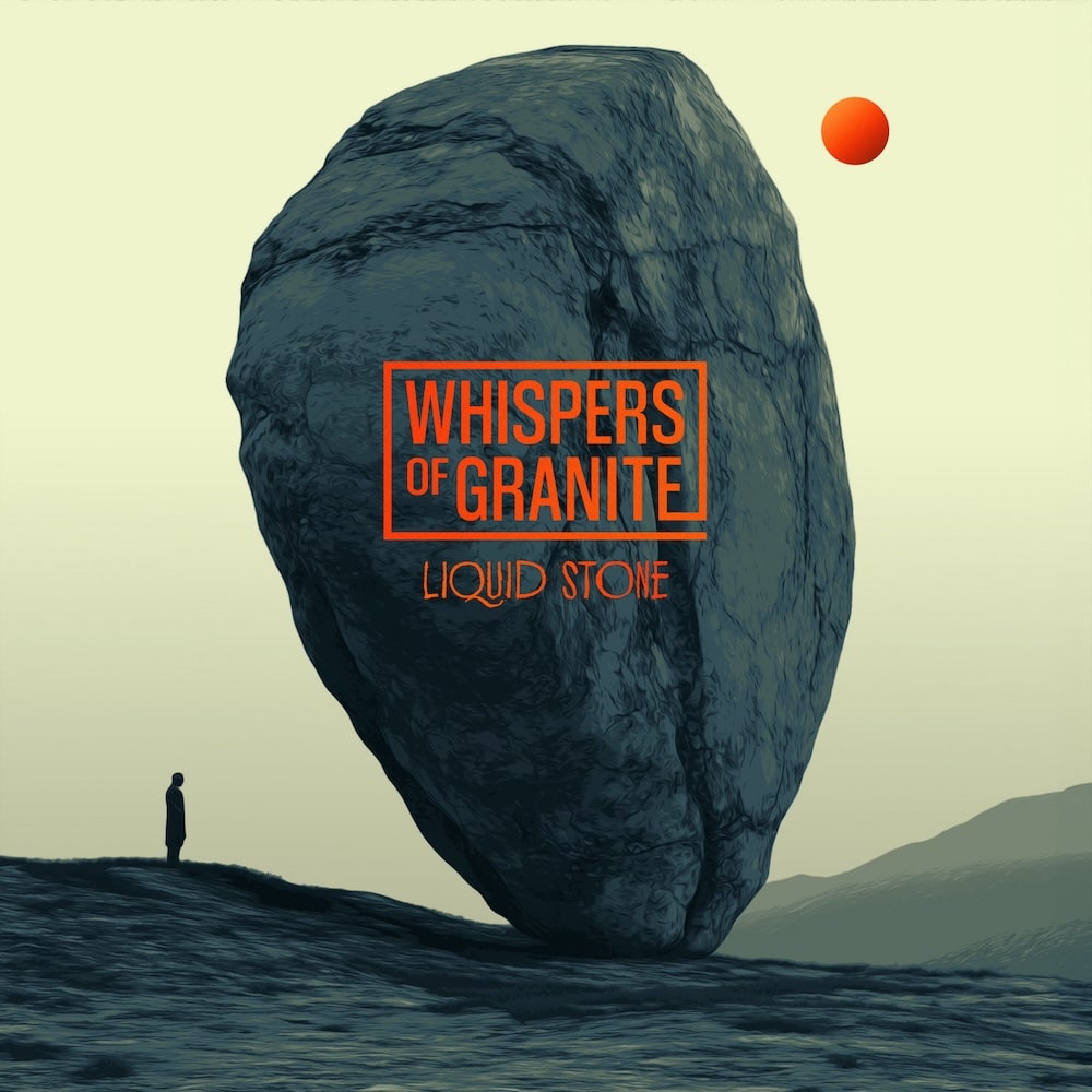 Whispers of Granite - Liquid Stone