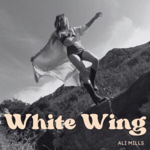 Ali Mills - White Wing