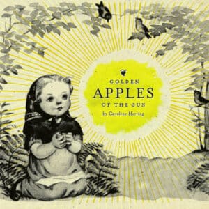 Caroline Herring - Golden Apples Of The Sun