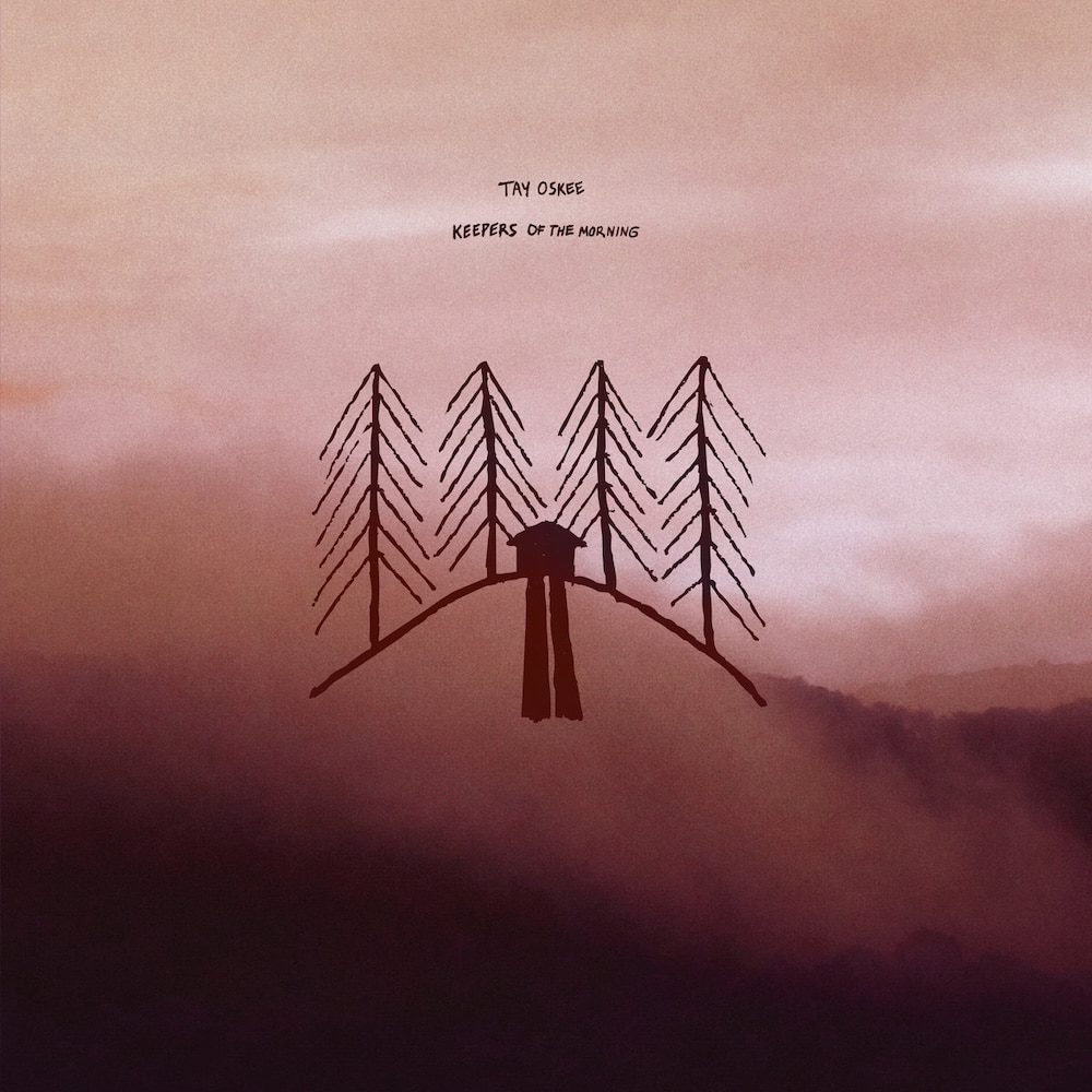 מוזיקה חיובית: Tay Oskee – Keepers Of The Morning