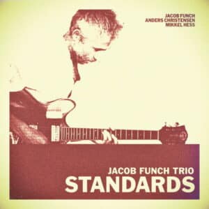 Jacob Funch Trio - Standards