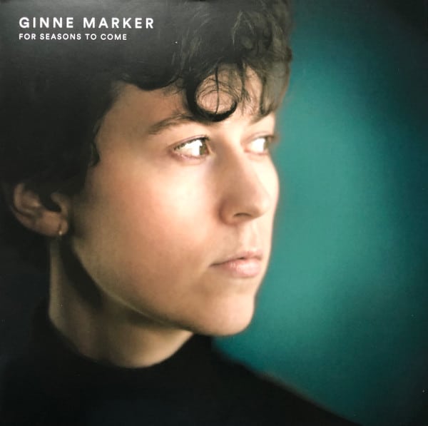 Ginne Marker – For Seasons to Come