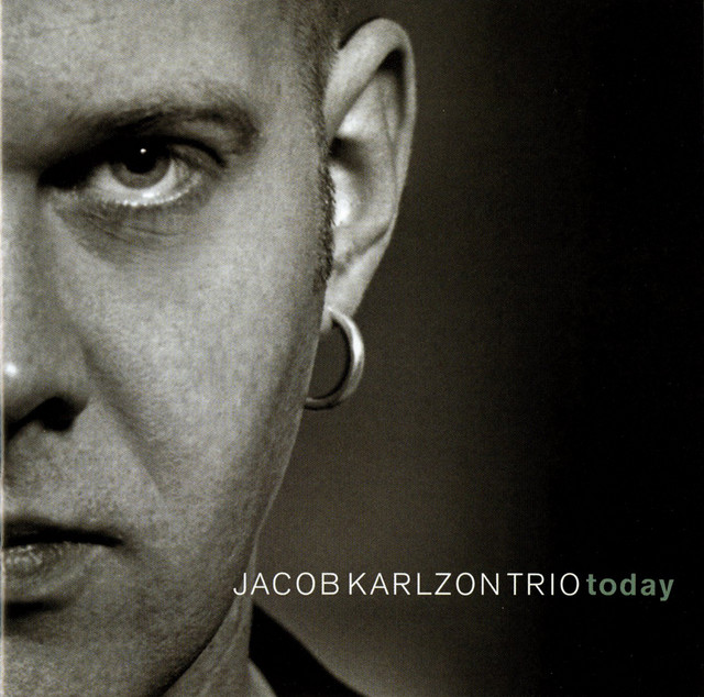 Jacob Karlzon Trio - Today